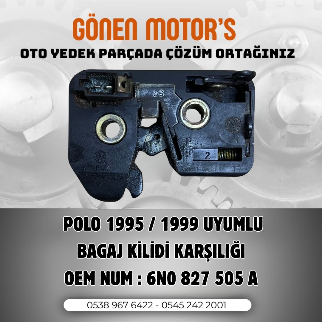 167 - VW Polo 6N Bagaj Kilit Karşılığı – OEM: 6N0827505A